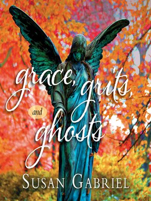 cover image of Grace, Grits and Ghosts